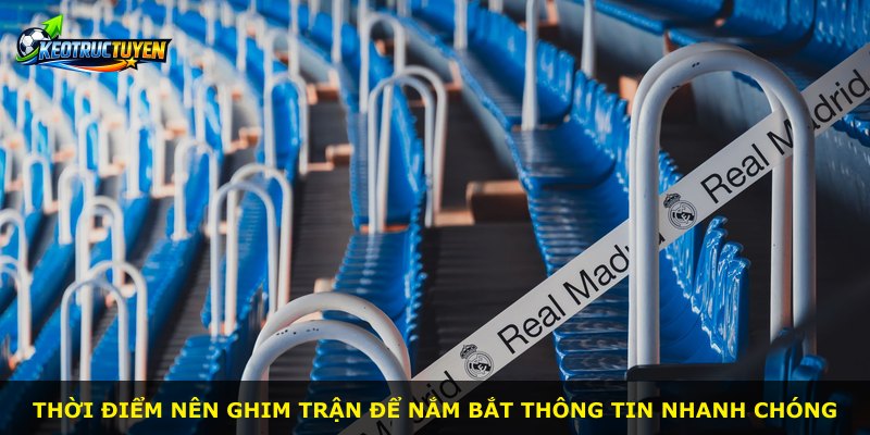 Thời điểm nên ghim trận để nắm bắt thông tin nhanh chóng